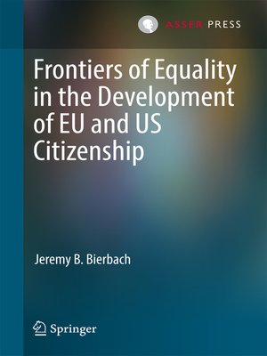 cover image of Frontiers of Equality in the Development of EU and US Citizenship